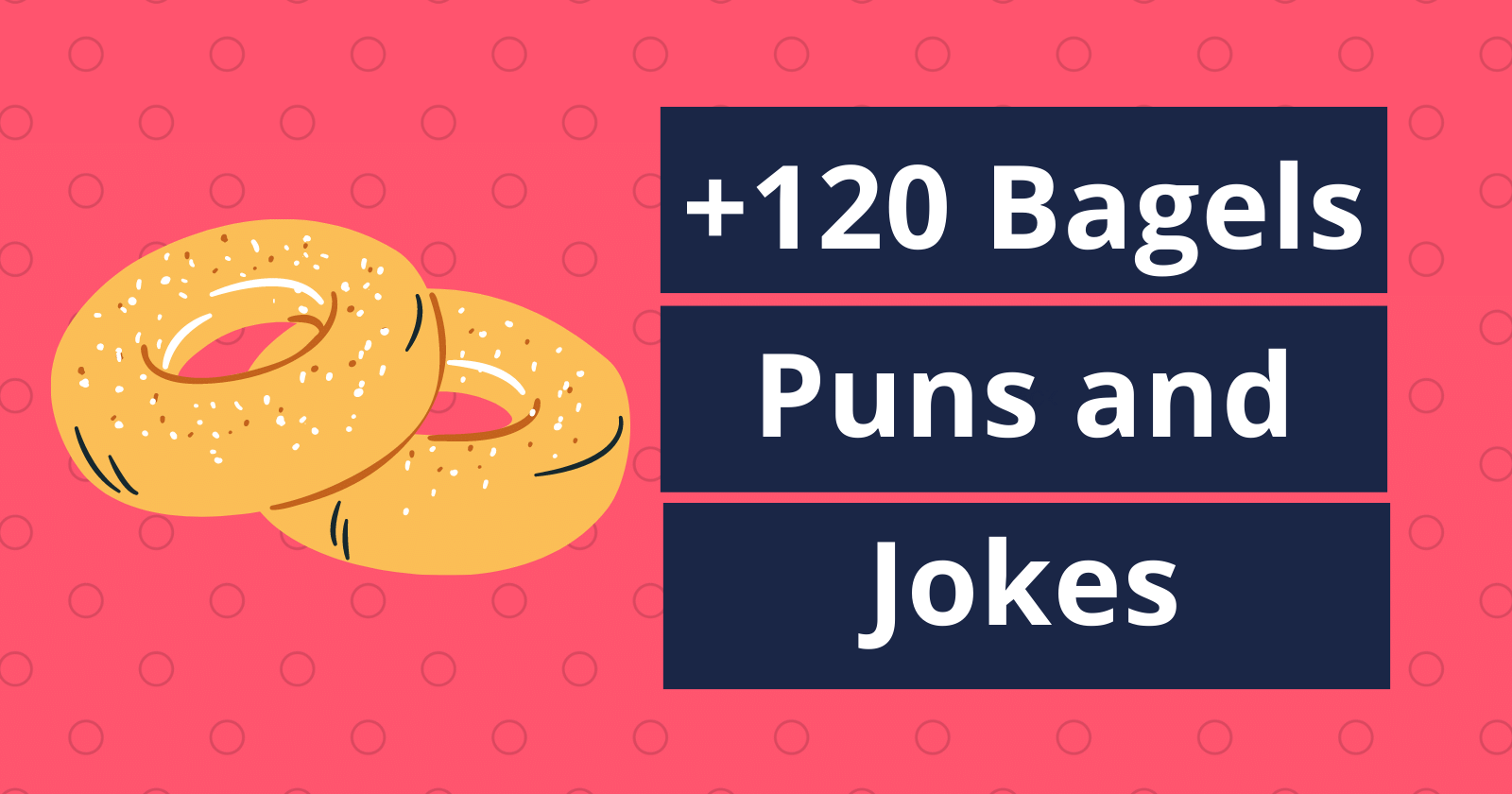 +120 Bagel Puns and Jokes: A Hole New Level of Fun