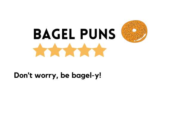 Funny bagel puns