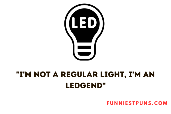 LED puns
