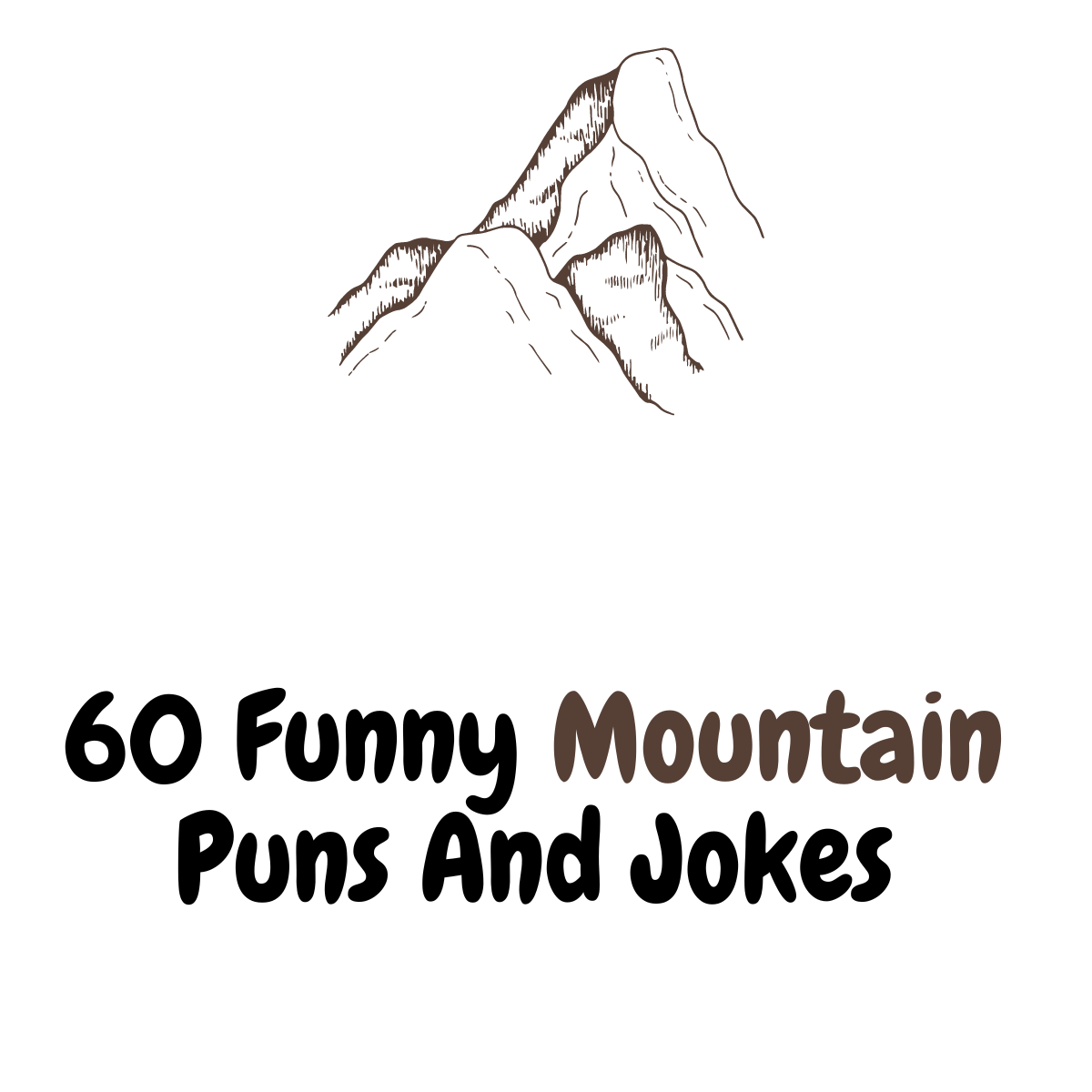 Funny Mountain Puns And Jokes