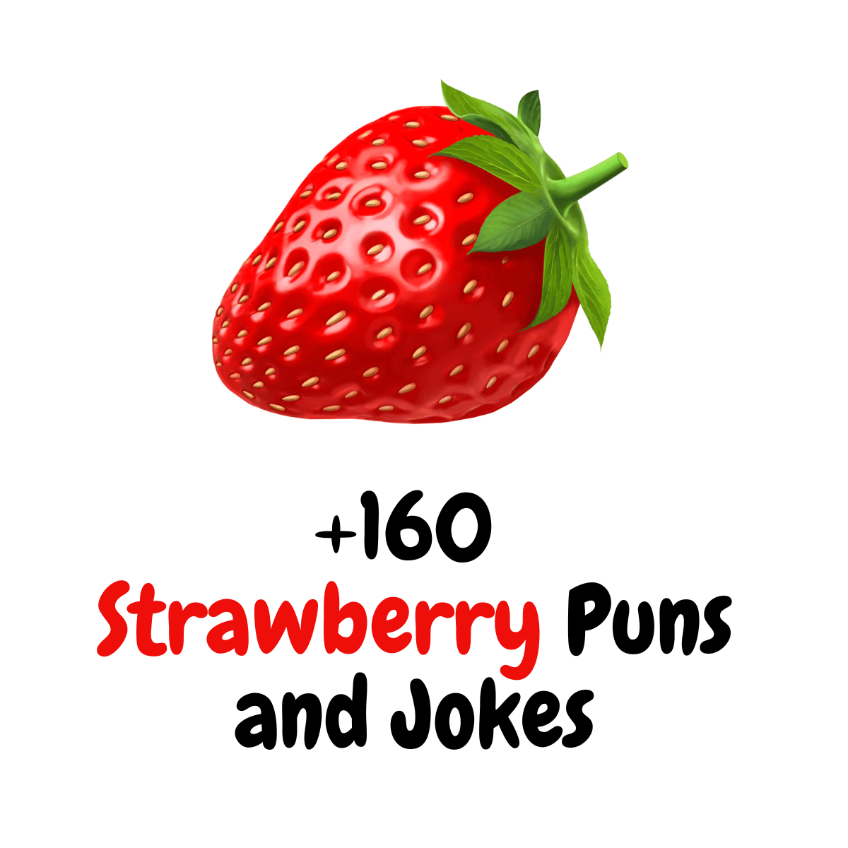Strawberry Puns and Jokes to Brighten Your Day