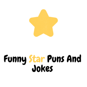 100+ Funny Star Puns And Jokes That Are Light-Years of Laughter