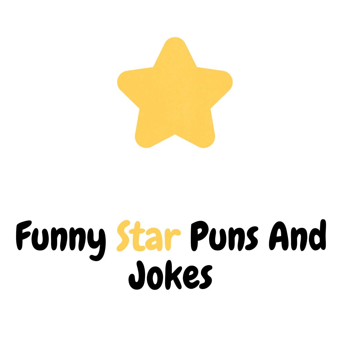 100+ Funny Star Puns And Jokes That Are Light-Years of Laughter