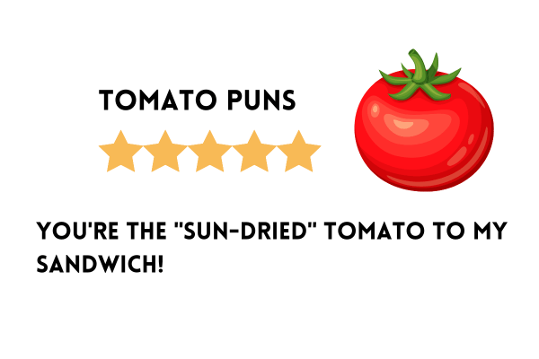 Tomato Puns