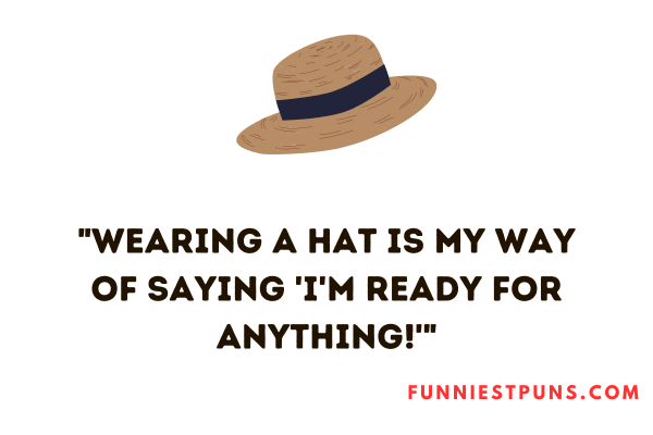 Funny Hat Puns Liners