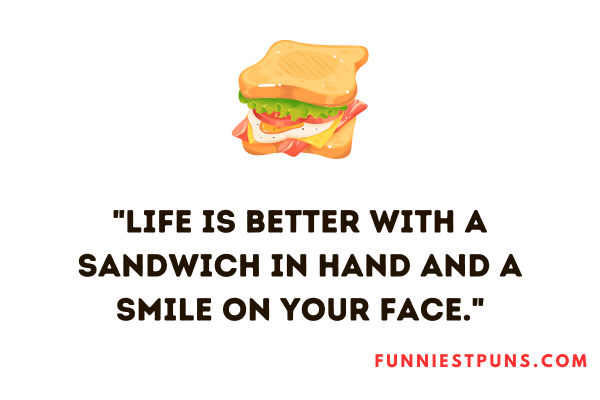 Funny Sandwich Puns Caption