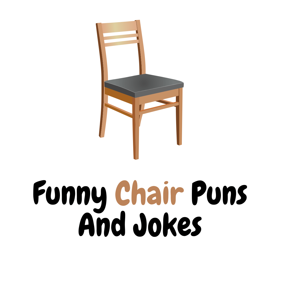 Funny Chair Puns And Jokes