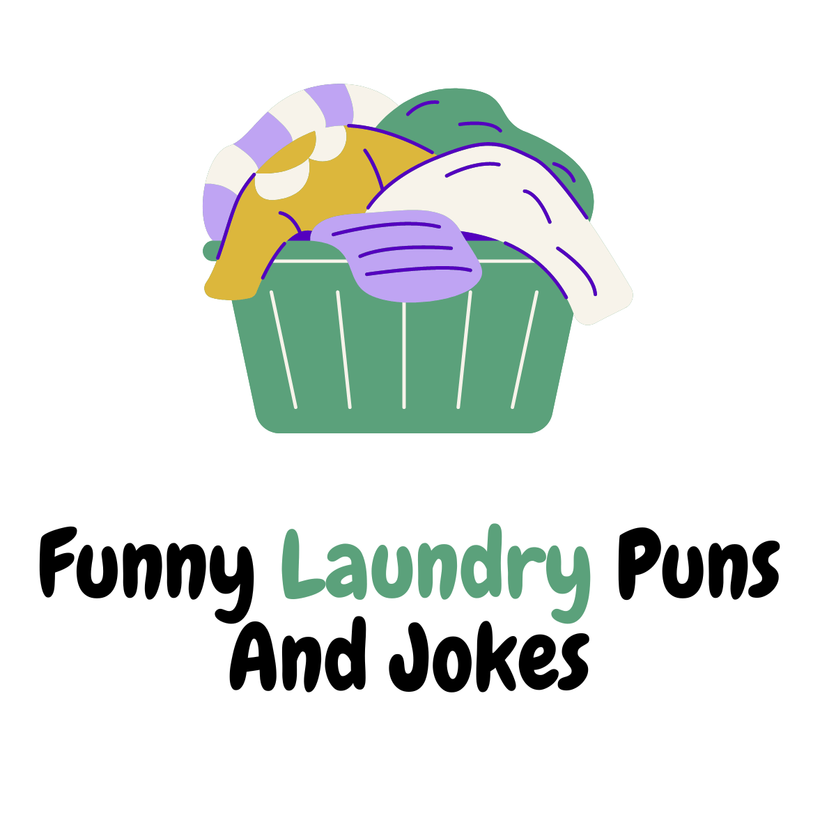 Funny Laundry Puns And Jokes