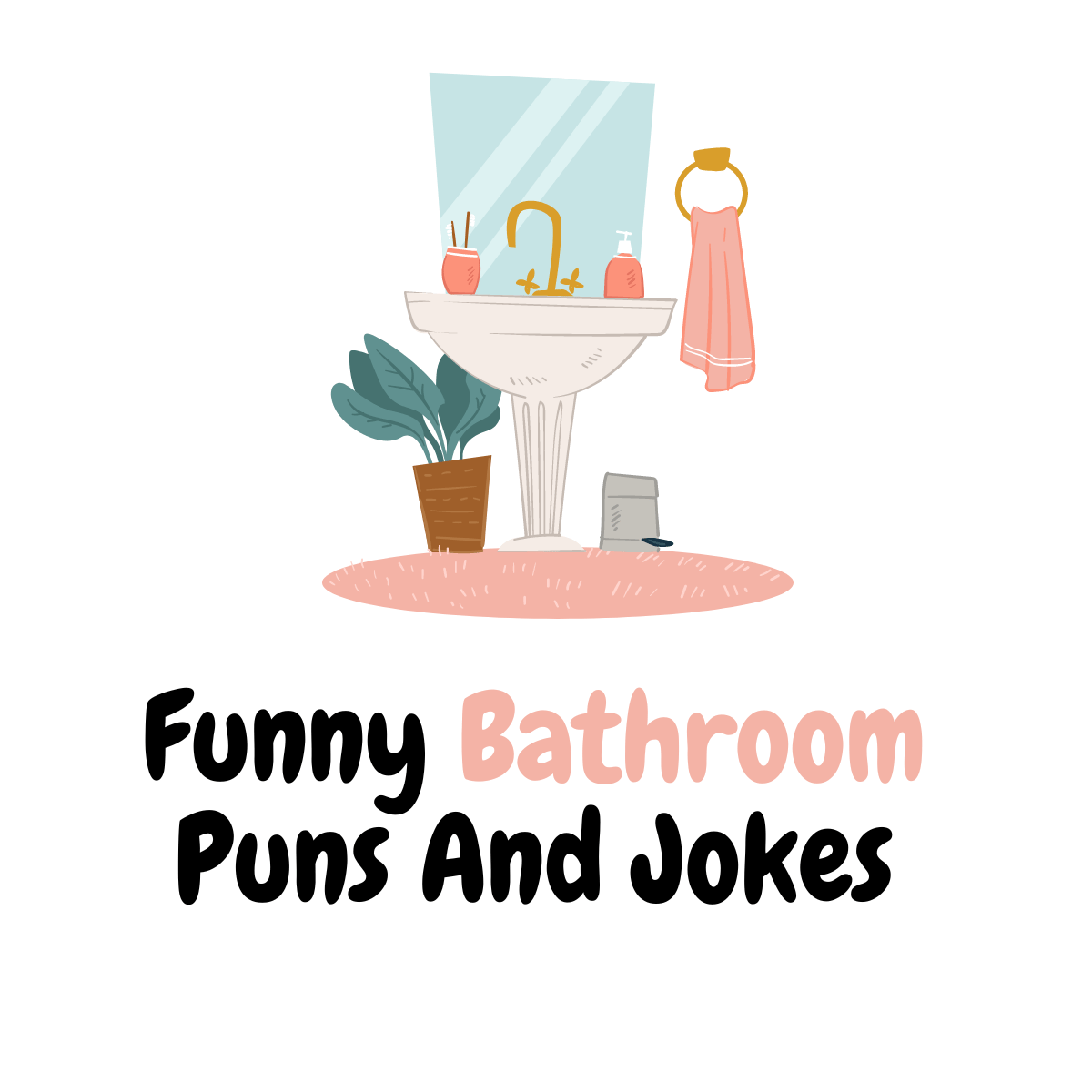 funny Bathroom Puns and jokes