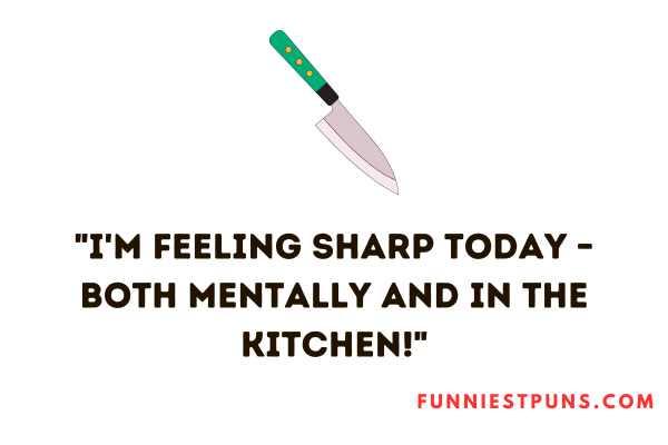 knife puns one-liners