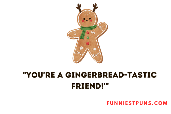 Gingerbread puns