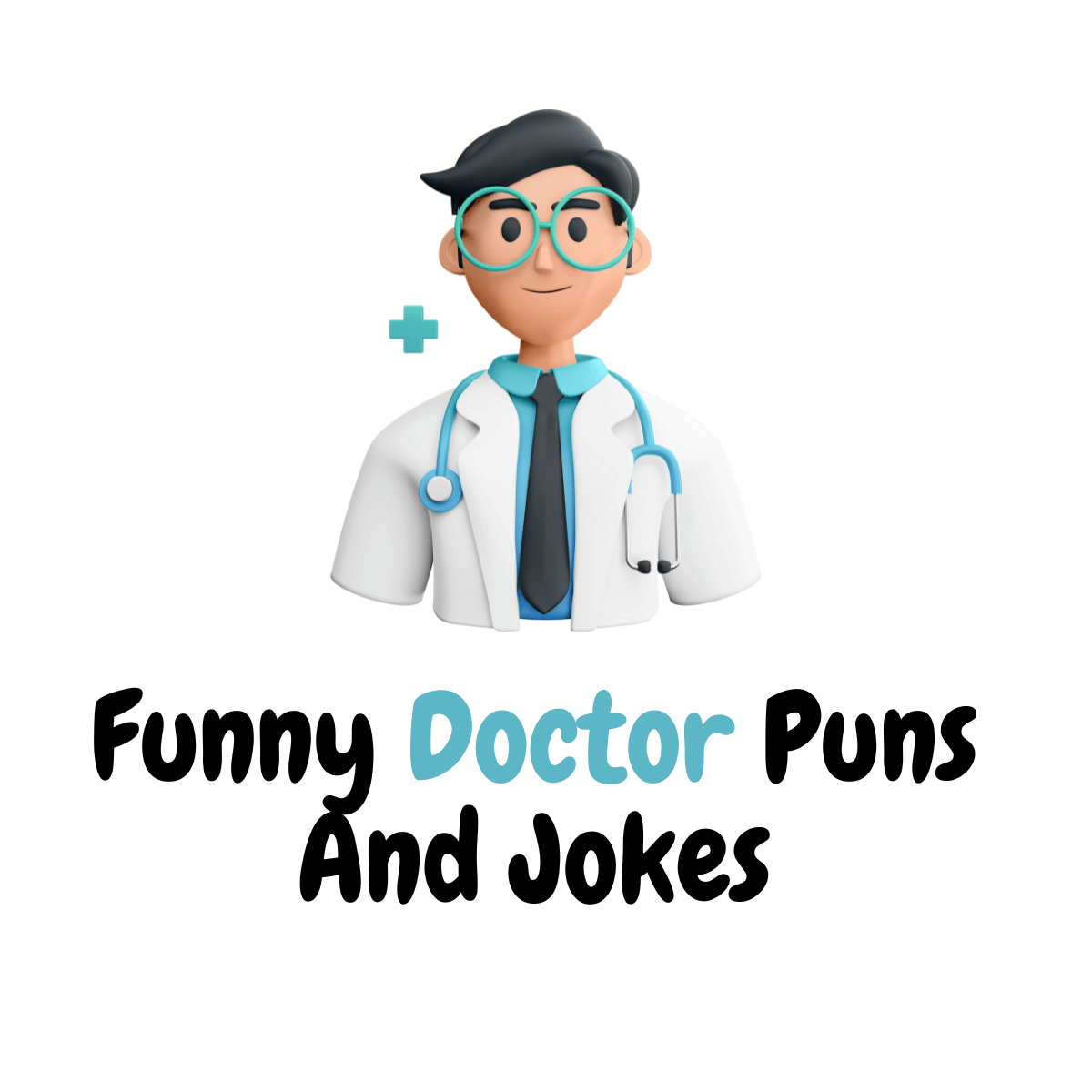 Funny Doctor Puns And Jokes