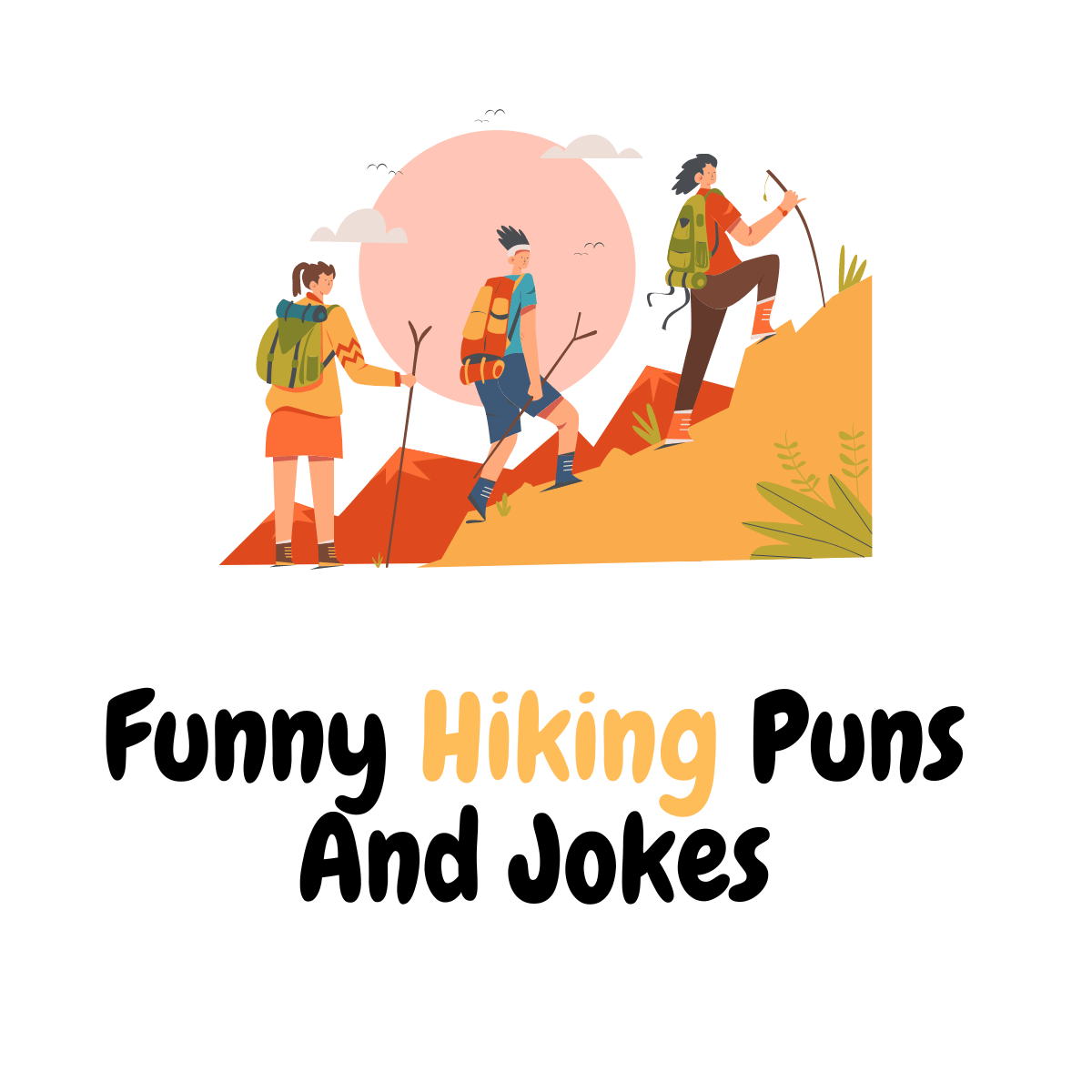 Funny Hiking Puns And Jokes