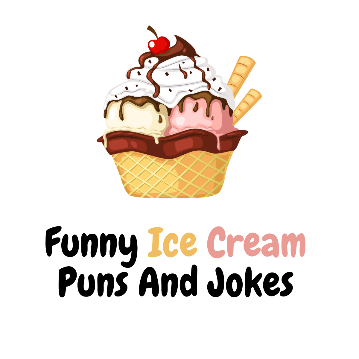 Funny Ice Cream Puns And Jokes