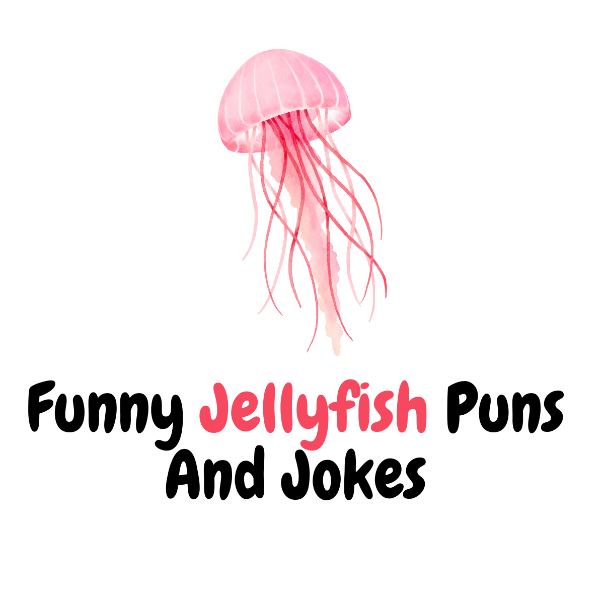 Funny Jellyfish Puns And Jokes