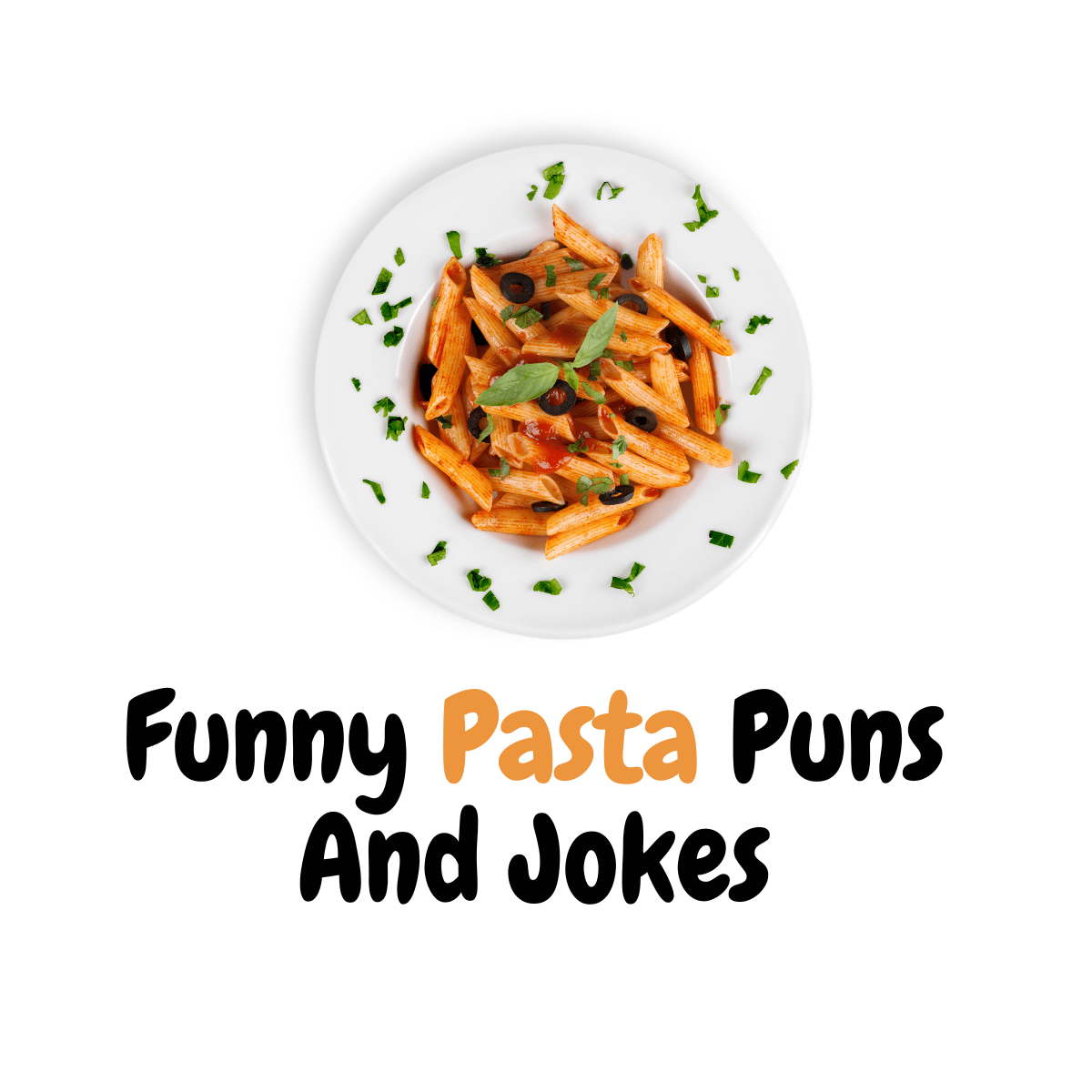 90+ Funny Pasta Puns And Jokes - Funniest Puns