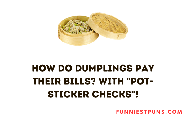 Funny dumpling puns