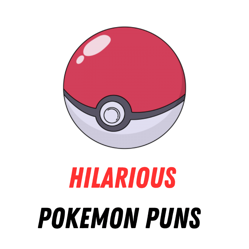 300+ Hilarious Pokemon Puns for Trainers