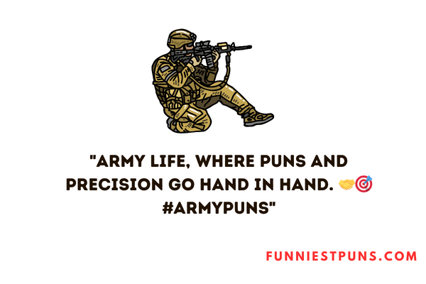 Army Puns Caption