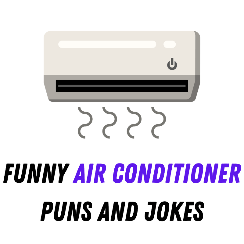 Funny Air Conditioner Puns And Jokes