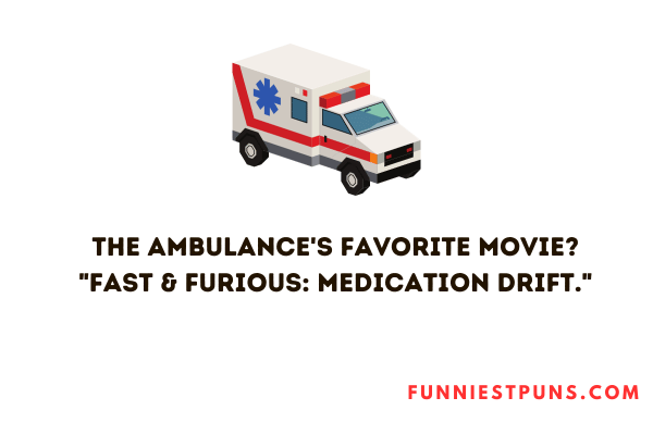 Funny Ambulance Puns