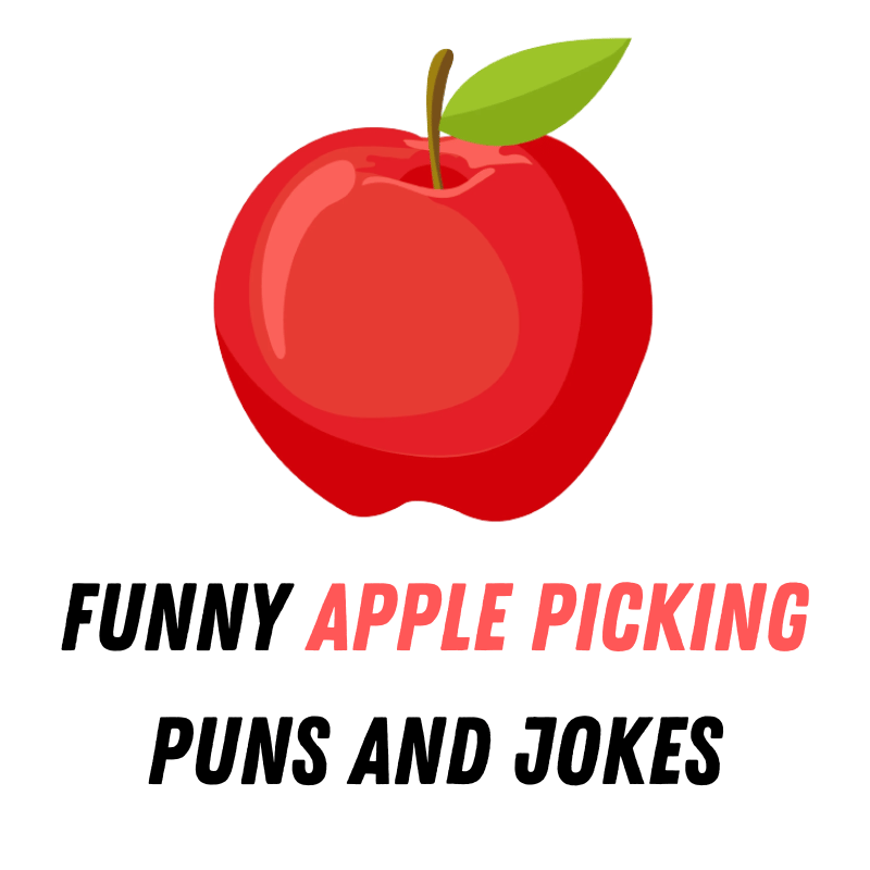 funny apple picking puns and jokes