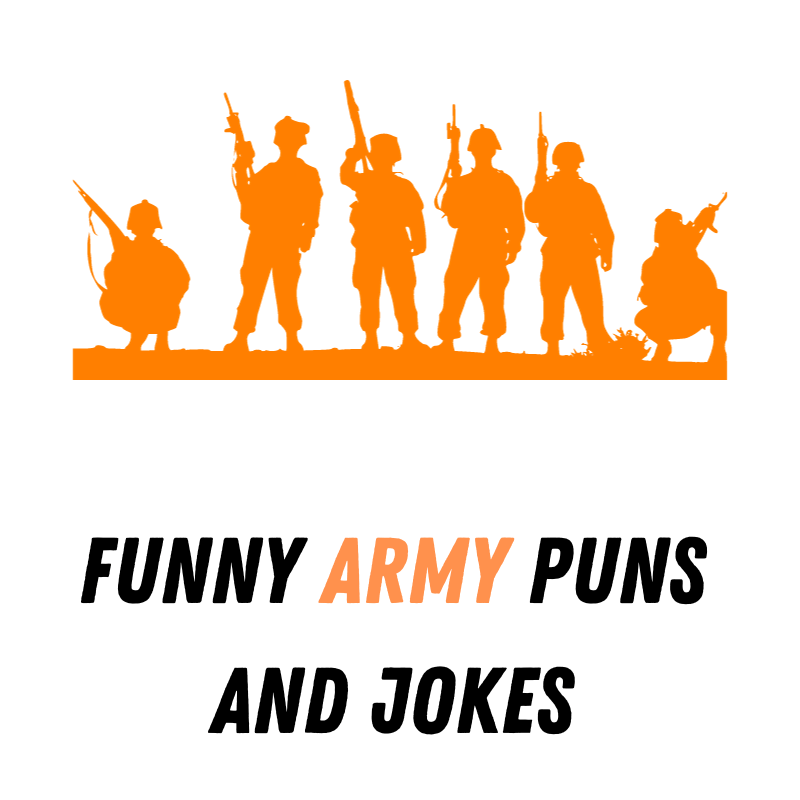 Funny Army Puns And Jokes