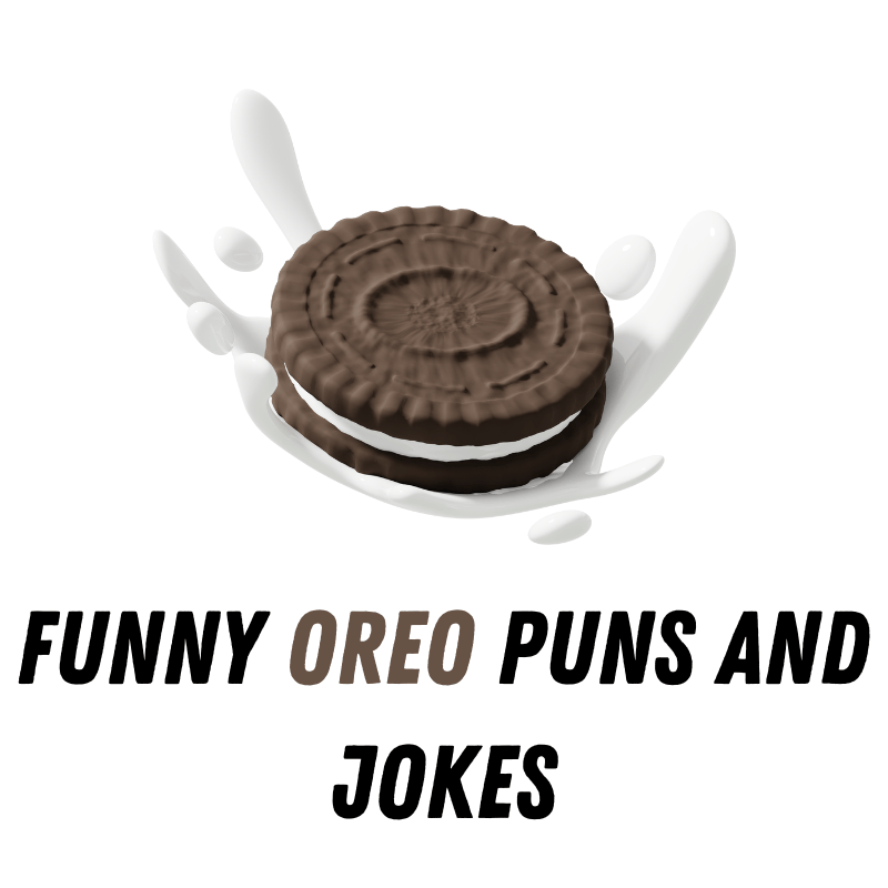 Funny Oreo Puns And Jokes