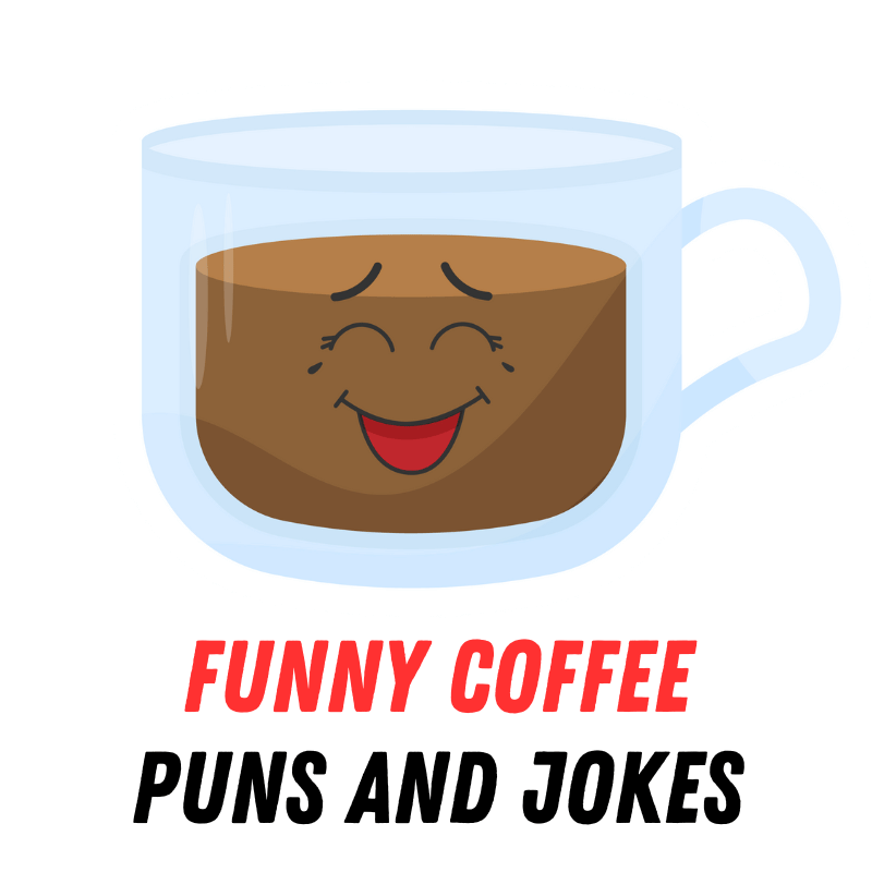 Funny Coffee Puns