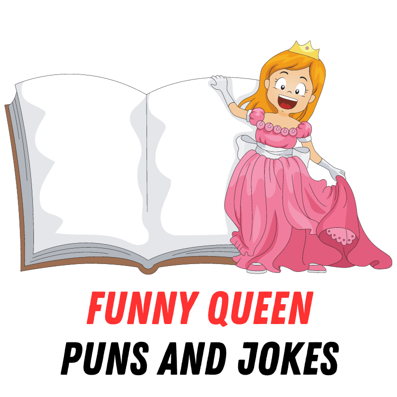 Funny Queen Puns