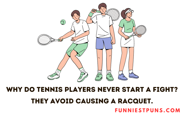 90 Funny Tennis Puns And Jokes Serving Up Laughter Funniest Puns