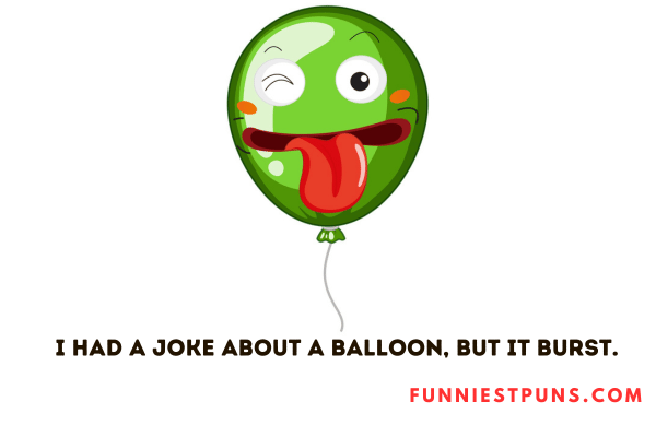 Funny Balloon Puns