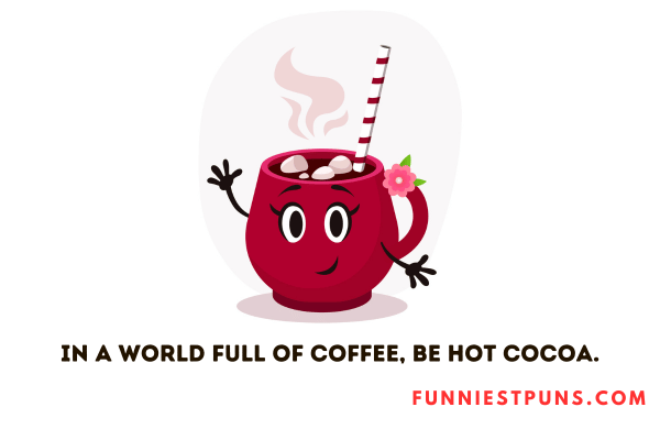 Funny Hot Cocoa Puns