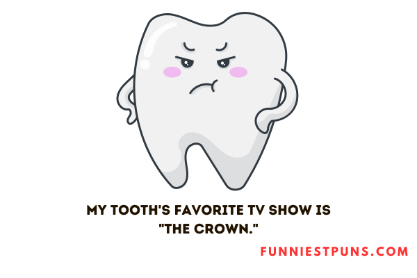Funny Teeth Puns