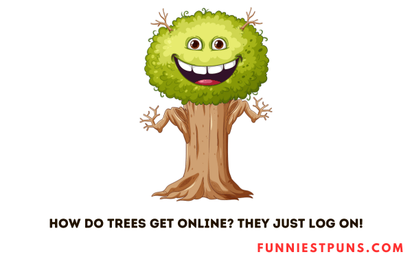 Funny Tree Puns