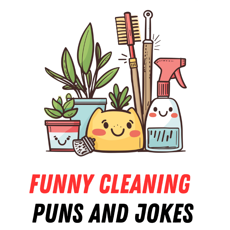 90+ Funny Cleaning Puns and Jokes: Sweeping Smiles