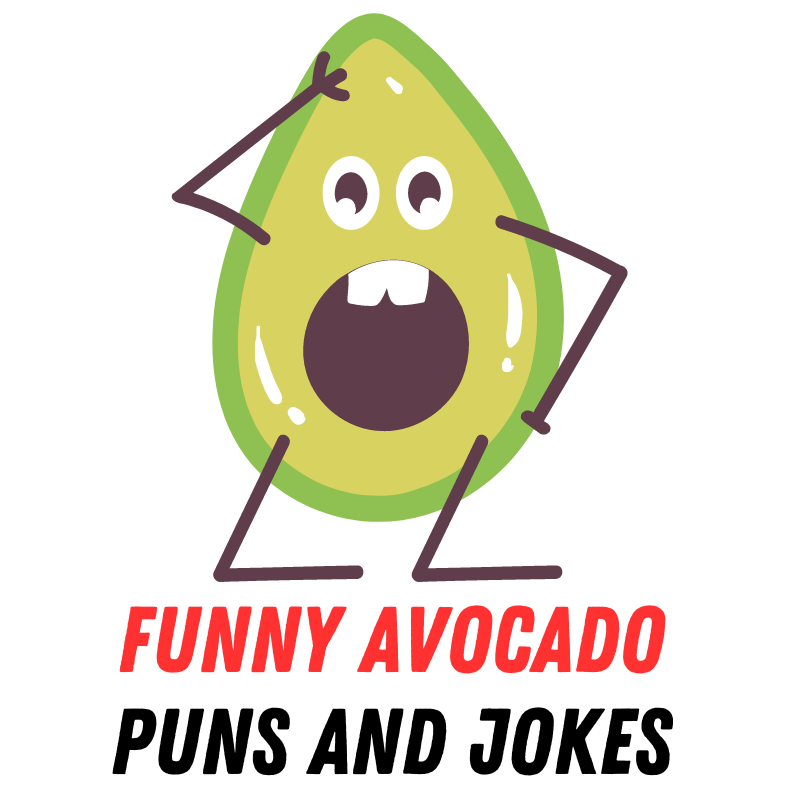 90+ Funny Avocado Puns and Jokes: Avo Good Time