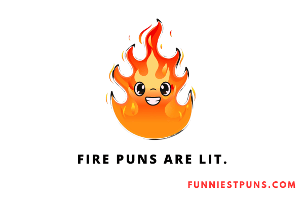 Funny Fire Puns and Jokes