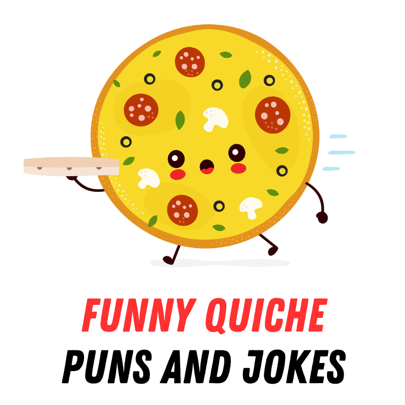 90+ Funny Quiche Puns and Jokes: Quirky Quiche Humor