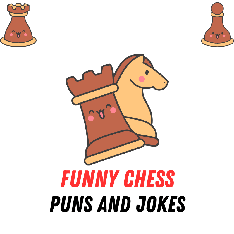 70+ Funny Chess Puns and Jokes