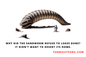 70+ Funny Dune Puns an Jokes - Funniest Puns