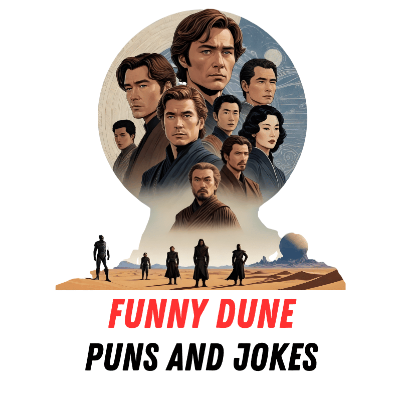 70+ Funny Dune Puns an Jokes