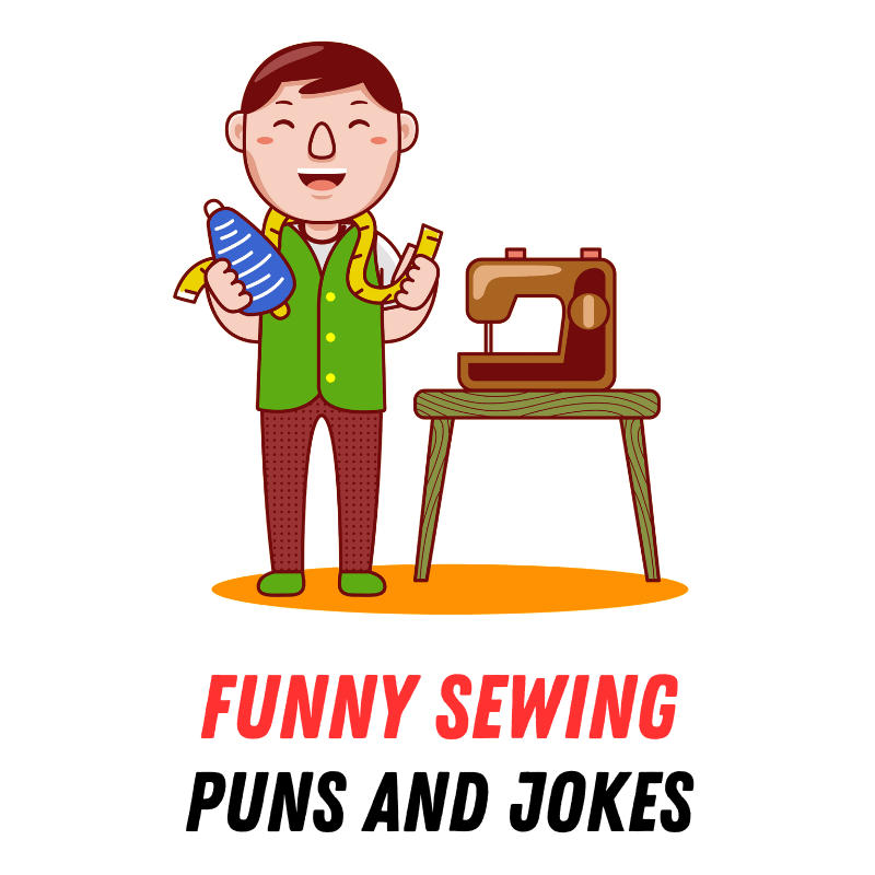 70+ Funny Sewing Puns: Sew Much Pun