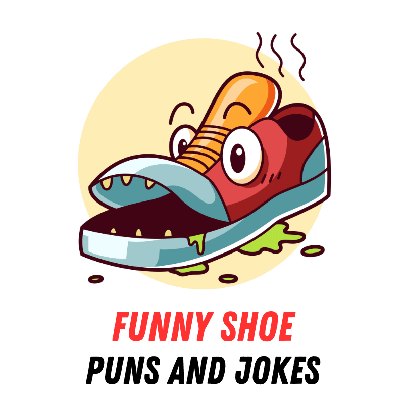 Funny Shoe Puns